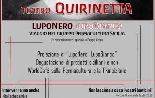 Teatro Quirinetta: Proiezione Docu-Film Lupo nero, lupo bianco viaggio nel gruppo permacultura Sicilia docufilm