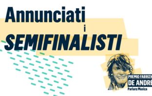 Il Premio De André 201 inarrestabile: ecco gli artisti che accedono alle semifinali (sette dal Lazio) premio de andrè