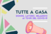 tutte a casa