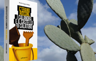 “C’erano Rossini, i Calandra e il Castello di Calatubo”, è il terzo libro di Mosby Eugenio Bollani rossini