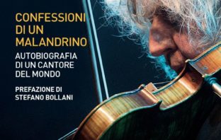 ANGELO BRANDUARDI: giovedì 31 marzo esce “CONFESSIONI DI UN MALANDRINO Autobiografia di un cantore del mondo” branduardi