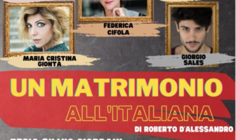 Al Teatro Manzoni di Roma arriva “Un matrimonio all’italiana” con Roberto D’Alessandro, Federica Cifola, Enzo Casertano, Maria Cristina Gionta, Giorgio Sales matrimonio