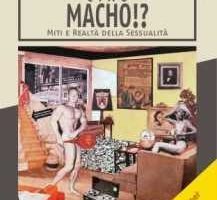 Sessualità: esce il libro “Ciao Macho!?” del sessuologo Del Monte sessualità