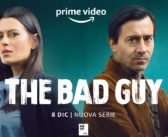 The Bad Guy: il trailer e il nuovo poster della nuova serie Original italiana