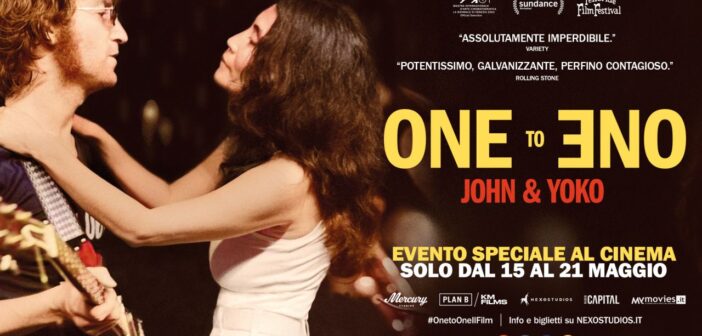 Il film su John Lennon e Yoko Ono “ONE TO ONE: JOHN & YOKO”