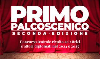 Teatrosophia lancia la seconda edizione di “Primo Palcoscenico”: bando aperto ai neo-diplomati di recitazione 2024/2025 primo palcoscenico