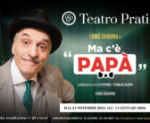 Arriva al Teatro Prati “Ma c’è Papà”: Fabio Gravina porta in scena il capolavoro di Peppino e Titina De Filippo