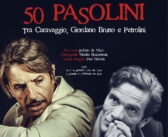 “50 Pasolini”: a teatro un viaggio visionario nell’opera più estrema di Pier Paolo Pasolini