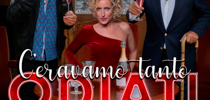 “C’ERAVAMO TANTO ODIATI”