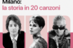 Apple Music - Milano la storia in 20 canzoni.