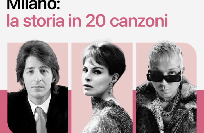 Apple Music - Milano la storia in 20 canzoni.