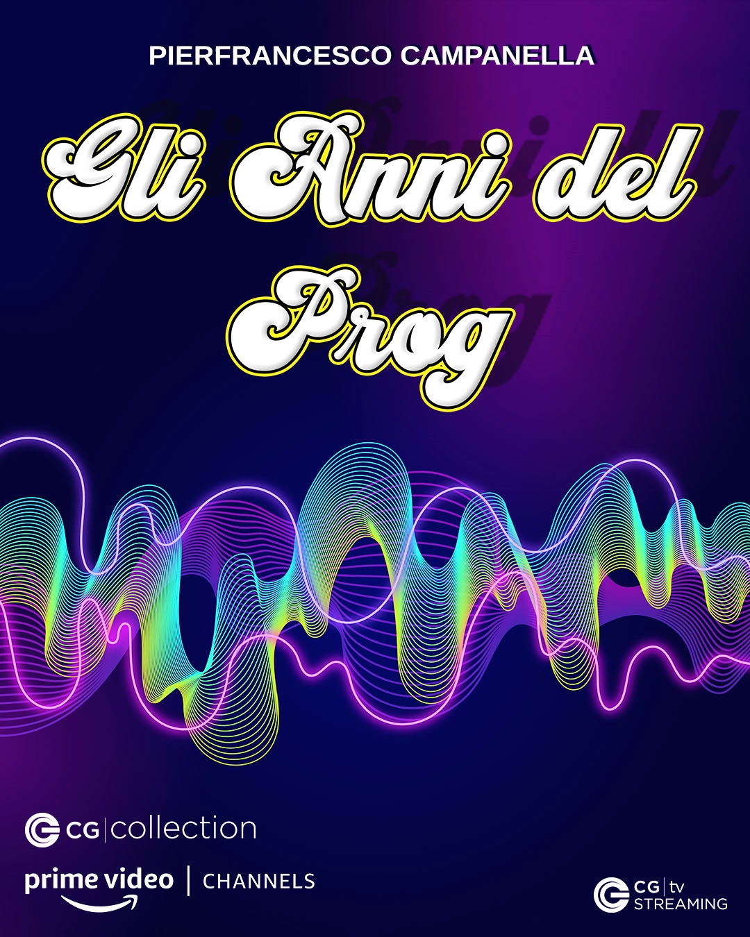 GLI ANNI DEL PROG in streaming