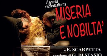 Miseria e Nobiltà al Teatro delle Muse: il grande classico torna a conquistare il pubblico