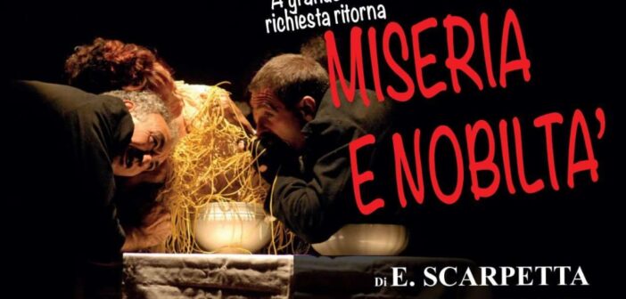 Miseria e Nobiltà al Teatro delle Muse: il grande classico torna a conquistare il pubblico