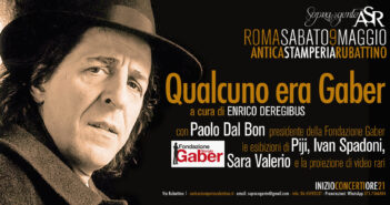 Roma celebra Giorgio Gaber: una serata evento tra musica, teatro e immagini rare all’Antica Stamperia Rubattino