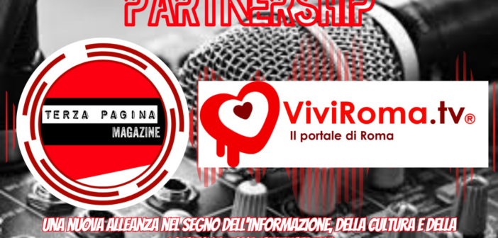 ViviRoma.TV e Terza Pagina Magazine: al via una nuova collaborazione