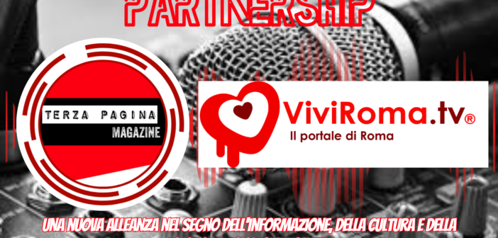 Terza Pagina Magazine e ViviRoma: quando due visioni si incontrano, nascono storie che lasciano il segno.