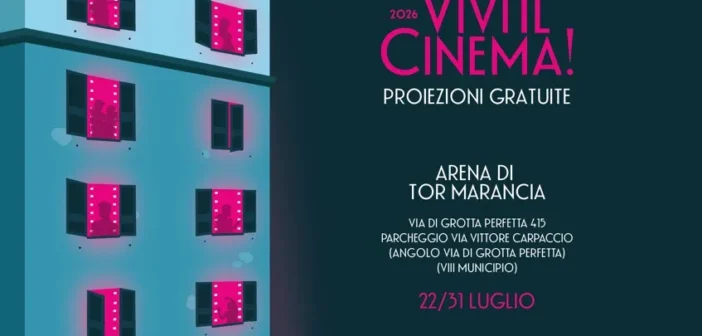 Fondazione Cinema per Roma | L’Arena di Tor Marancia da domani, mercoledì 22 luglio
