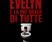 EVELYN È LA PIÙ BRAVA DI TUTTE