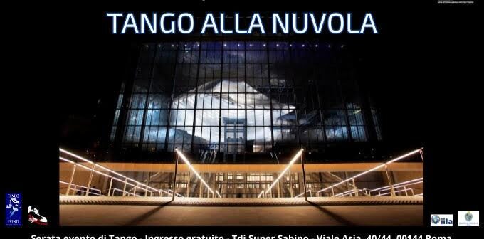 La Nuvola dell’EUR si trasforma in una grande milonga