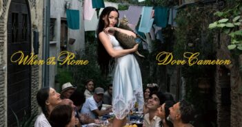 Dove Cameron, “When in Rome” arriva in radio dal 18 settembre