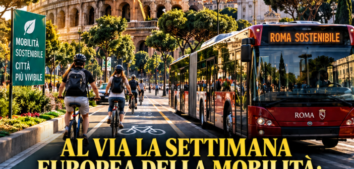 AL VIA LA SETTIMANA EUROPEA DELLA MOBILITÀ: ROMA CAPITALE PARTECIPA CON OLTRE CENTO INIZIATIVE IN TUTTI I MUNICIPI
