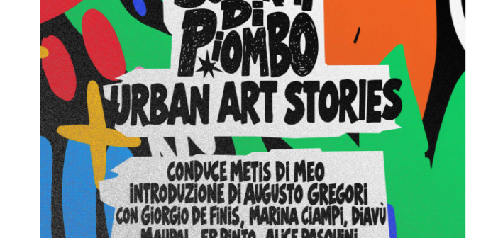 Schermi di Piombo porta Metropolis all’Eur: Roma raccontata attraverso i muri