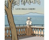 Lucio Dalla, “Caruso” compie 40 anni: arriva il vinile da collezione