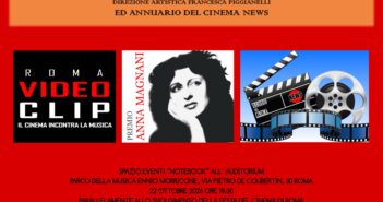 Roma Videoclip, Premio Anna Magnani e Annuario del Cinema News: premi speciali il 22 ottobre